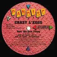 Crazy L'eggs - Doin' His Own Thang