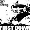 LP - Crazy Pink Revolvers - First Down