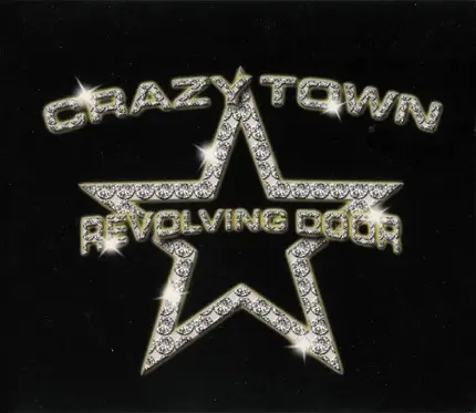 Crazy Town - Revolving Door