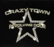 CD Single - Crazy Town - Revolving Door