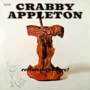 LP - Crabby Appleton - Rotten To The Core!