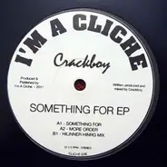 Crackboy - Something For EP