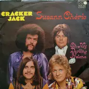 Cracker Jack - Susann Chérie / Oh My Darling Helena