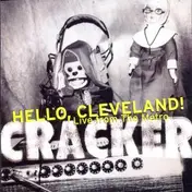 Cracker - Hello Cleveland!Live From The Metro