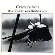 LP - Crackerhash - Don't Forget Your Old Shipmate