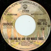 7inch Vinyl Single - Crackers - You And Me And Her Makes Three