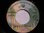 7inch Vinyl Single - Crackers - When You Got A Heartache