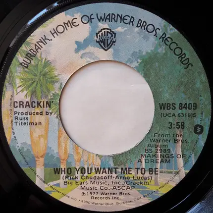 Crackin' - Take Me To The Bridge (Edit) / Who You Want Me To Be