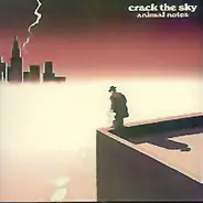 Crack The Sky - Animal Notes