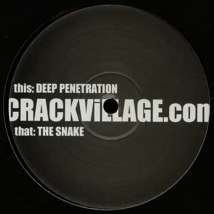 Crack Village - Deep Penetration / The Snake