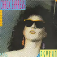 Crack Express - Psycho (Crack The Ghost)