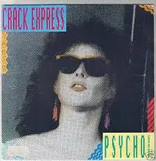Crack Express - Psycho (Crack The Ghost)