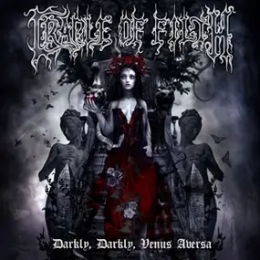 Cradle of Filth - Darkly Darkly Venus Avers