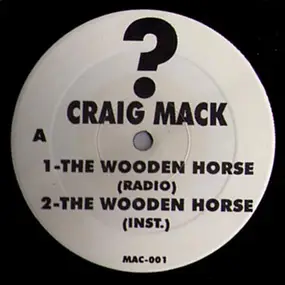 Craig Mack - The Wooden Horse / Please Listen To My Demo