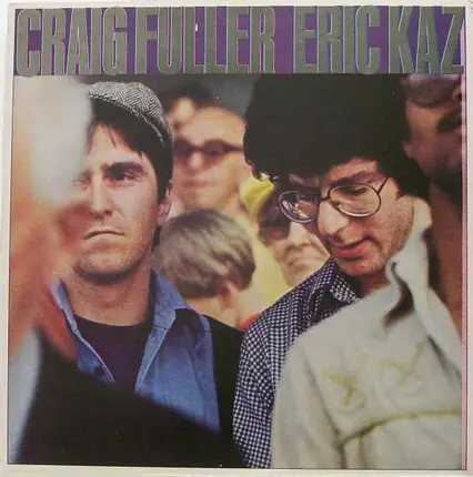 Craig Fuller / Eric Kaz - Craig Fuller / Eric Kaz
