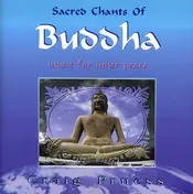 Craig Pruess - Sacred Chants of Buddha