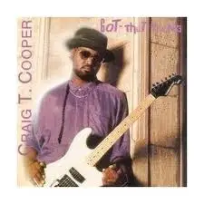 Craig T. Cooper - Got That Thang
