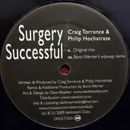 Craig Torrance & Philip Hochstrate - Surgery Successful