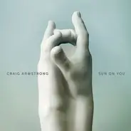 Craig Armstrong - Sun On You