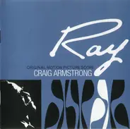 Craig Armstrong - Ray (Original Motion Picture Score)