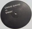 12inch Vinyl Single - Craig David VS. Sway - Untitled