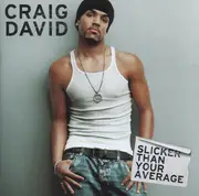 CD - Craig David - Slicker Than Your Average