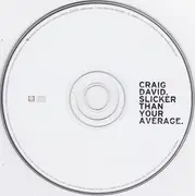 CD - Craig David - Slicker Than Your Average