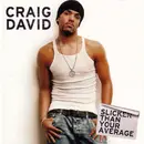 CD - Craig David - Slicker Than Your Average