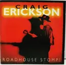 CD - Craig Erickson - Roadhouse Stomp!