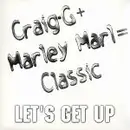 12inch Vinyl Single - Craig G - Let's Get Up