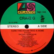 Craig G - Turn This House Into A Home