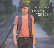CD - Craig Gerber - Leaving Tonight - Digipak