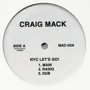 Craig Mack - NYC Let's Go! / Coronation Of A King