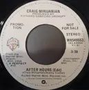 7inch Vinyl Single - Craig Mirijanian - After Hours