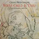 CD - Craig Monticone - What Child Is This