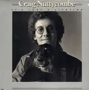 Craig Nuttycombe - It's Just a Lifetime