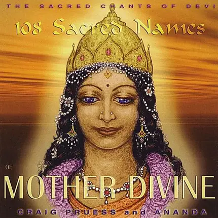 Craig Pruess - 108 Sacred Names Of..