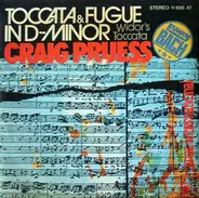 Craig Pruess - Toccata & Fugue In D-Minor
