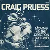 7inch Vinyl Single - Craig Pruess - Moving In The Direction Of Love