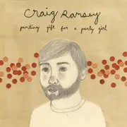 CD - Craig Ramsey - Parting Gift For A Party Girl