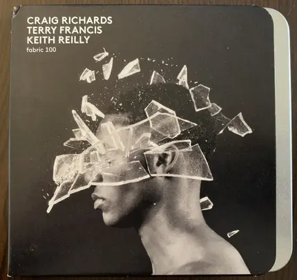 Craig Richards / Terry Francis / Keith Reilly - Fabric 100