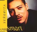 CD Single - Craig Smart - Senorita
