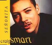 CD Single - Craig Smart - Senorita