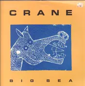 Crane - Big Sea
