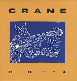 Crane - Big Sea