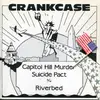 7inch Vinyl Single - Crankcase - Capitol Hill Murder