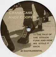 CrankCase - The Tale Of The Stolen Funk And How We Stole It Back
