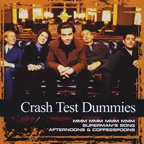 Crash Test Dummies - Crash Test Dummies: Collections