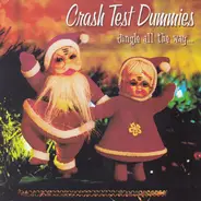 Crash Test Dummies - Jingle All the Way