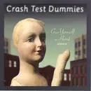 CD & DVD - Crash Test Dummies - Give Yourself A Hand